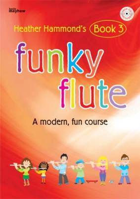 Kevin Mayhew Publishing - Funky Flute Repertoire Book 3, Student - Hammond - Book/CD