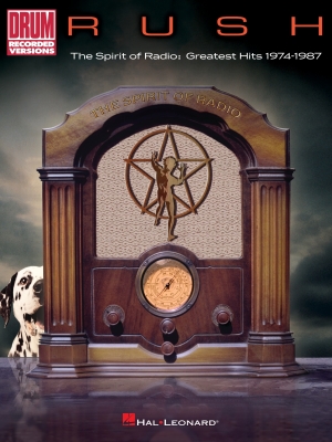 Hal Leonard - Rush--The Spirit of Radio: Greatest Hits 1974-1987 - Drum Set - Book