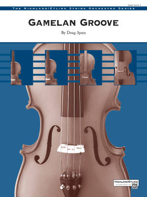 Gamelan Groove - Spata  - String Orchestra - Gr. 1