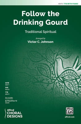 Alfred Publishing - Follow the Drinking Gourd - Traditional/Johnson - TTB