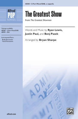 Alfred Publishing - The Greatest Show (from The Greatest Showman) - Lewis /Paul /Pasek /Sharpe - 3pt Mixed/SAB