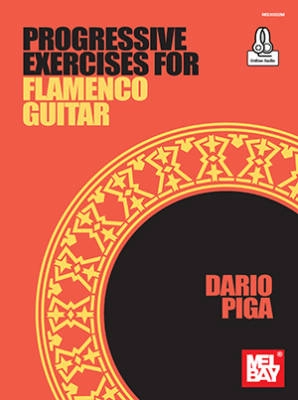 Mel Bay - Progressive Exercises for Flamenco Guitar - Piga - Classical Guitar TAB - Book/Audio Online