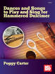 Mel Bay - Dances and Songs to Play and Sing for Hammered Dulcimer - Carter - Book
