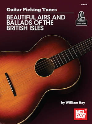Mel Bay - Guitar Picking Tunes: Beautiful Airs and Ballads of the British Isles - Bay - Guitar TAB - Book/Audio Online
