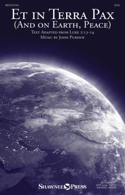 Shawnee Press - Et in Terra Pax (And on Earth, Peace) - Purifoy - SSA