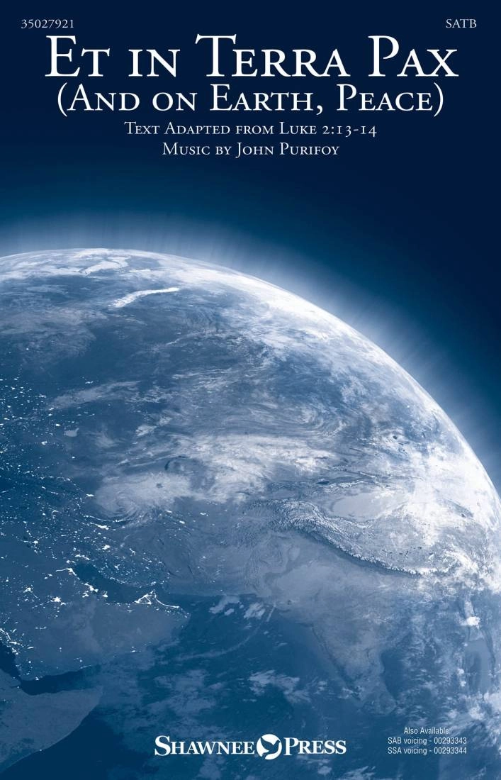 Et in Terra Pax (And on Earth, Peace) - Purifoy - SATB