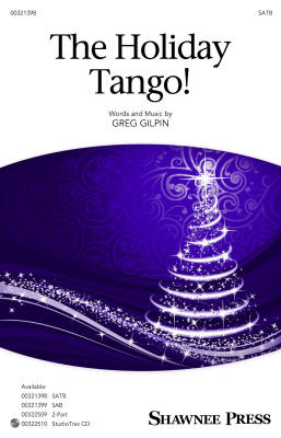 The Holiday Tango - Gilpin - SATB