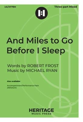 Heritage Music Press - And Miles to Go Before I Sleep - Frost/Ryan - 3pt Mixed