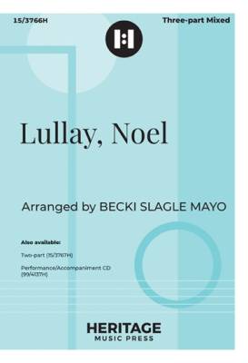 Heritage Music Press - Lullay, Noel - Mayo - 3pt Mixed