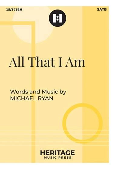 All That I Am - Ryan - SATB