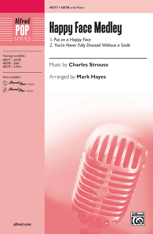 Happy Face Medley - Strouse/Hayes - SATB