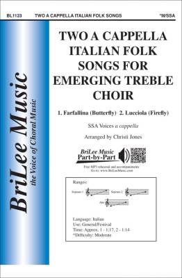 BriLee Music Publishing - Two A Cappella Italian Folk Songs for Emerging Treble Choir - Jones - SSA