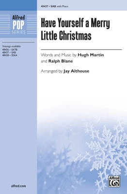 Alfred Publishing - Have Yourself a Merry Little Christmas - Martin/Blane/Althouse - SAB