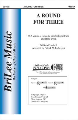 BriLee Music Publishing - A Round for Three - Cranford/Liebergen - SSA