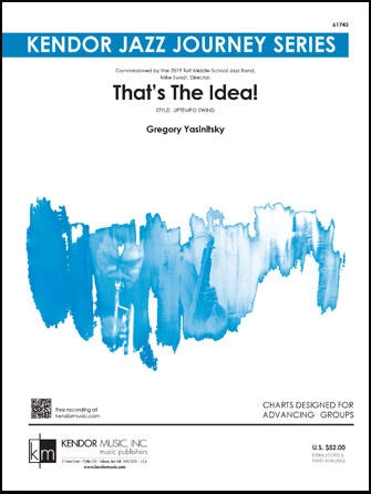 That\'s The Idea! - Yasinitsky - Jazz Ensemble - Gr. Medium