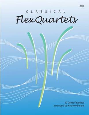 Kendor Music Inc. - Classical FlexQuartets - Balent - Violin - Book