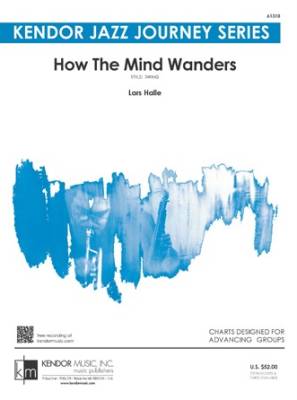 Kendor Music Inc. - How The Mind Wanders - Halle - Jazz Ensemble - Gr. Medium