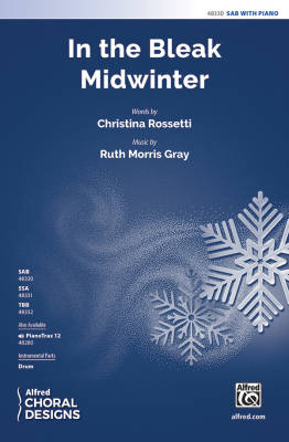 In the Bleak Midwinter - Rossetti/Gray - SAB