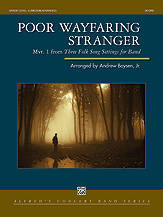 Alfred Publishing - Poor Wayfaring Stranger - Cb - Arr. Boysen - Grade 4