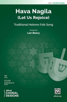 Hava Nagila (Let Us Rejoice) - Traditional/Beery - TTB