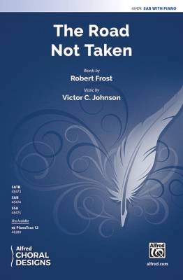 Alfred Publishing - The Road Not Taken - Frost/Johnson - SAB