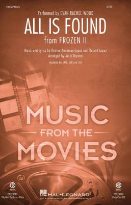 Hal Leonard - All Is Found (from Frozen II) - Lopez/Anderson-Lopez/Brymer - SAB