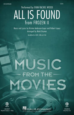 Hal Leonard - All Is Found (from Frozen II) - Lopez/Anderson-Lopez/Brymer - SSA