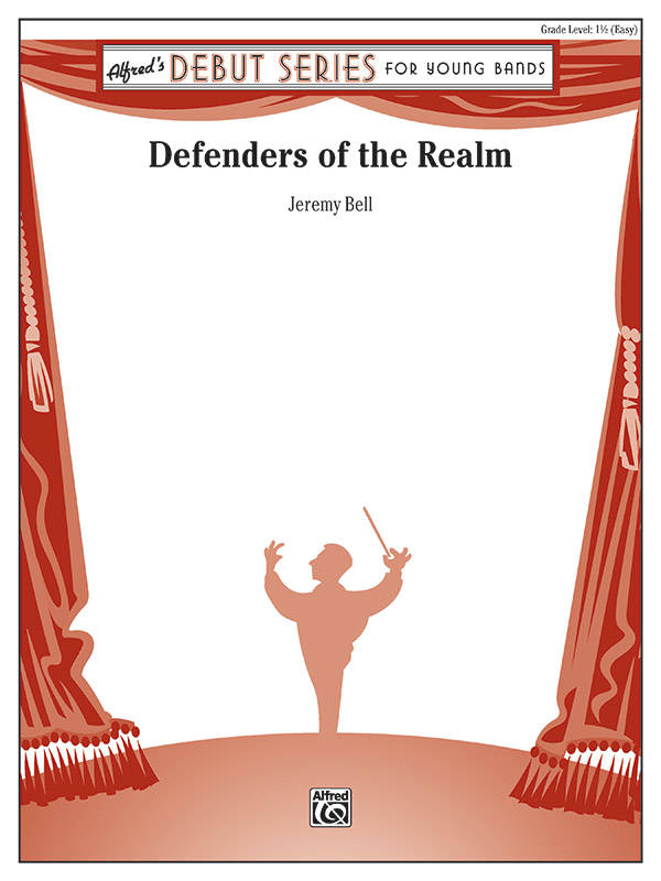Defenders of the Realm - Bell - Concert Band - Gr. 1.5