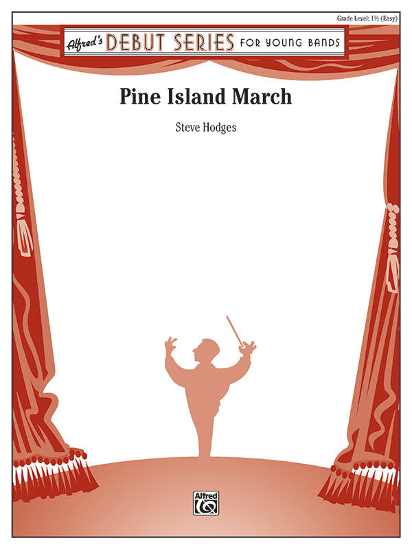 Pine Island March - Hodges - Concert Band - Gr. 1.5