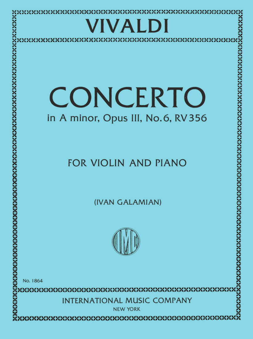 Concerto in A minor, RV 356 (Opus 3, No. 6) - Vivaldi/Galamian - Violin/Piano - Sheet Music