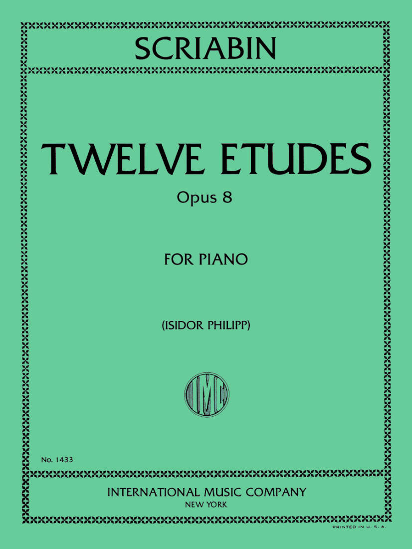 Twelve Etudes, Opus 8 - Scriabin/Philipp - Piano - Book