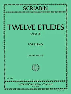 International Music Company - Twelve Etudes, Opus 8 - Scriabin/Philipp - Piano - Book