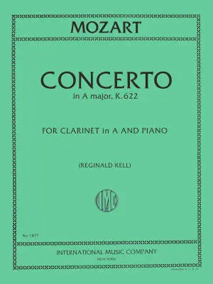 Concerto in A major, K. 622 (Authentic edition): Edition for Clarinet in A - Mozart/Kell - A Clarinet/Piano Sheet Music