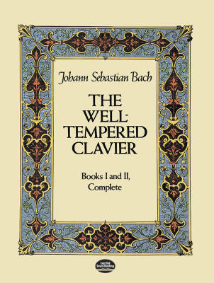 The Well-Tempered Clavier: Books I and II, Complete - Bach - Piano - Book