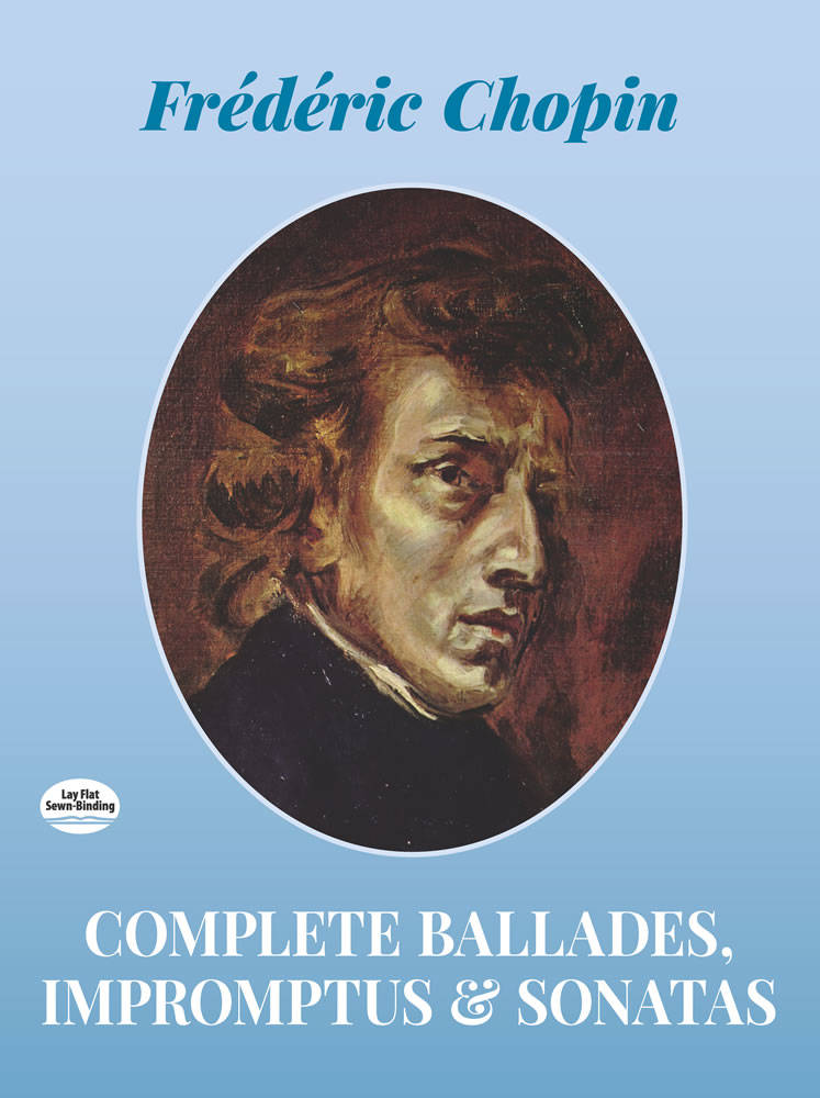 Complete Ballades, Impromptus and Sonatas - Chopin - Piano - Book