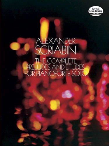 The Complete Preludes and Etudes for Pianoforte Solo - Scriabin - Book