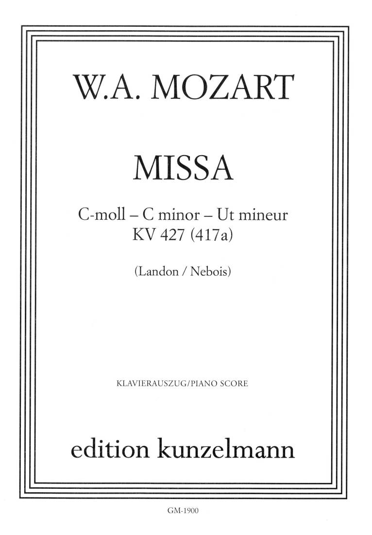 Mass in c minor K427 (K417a) - Mozart/Landon/Nebois - SATB Vocal Score