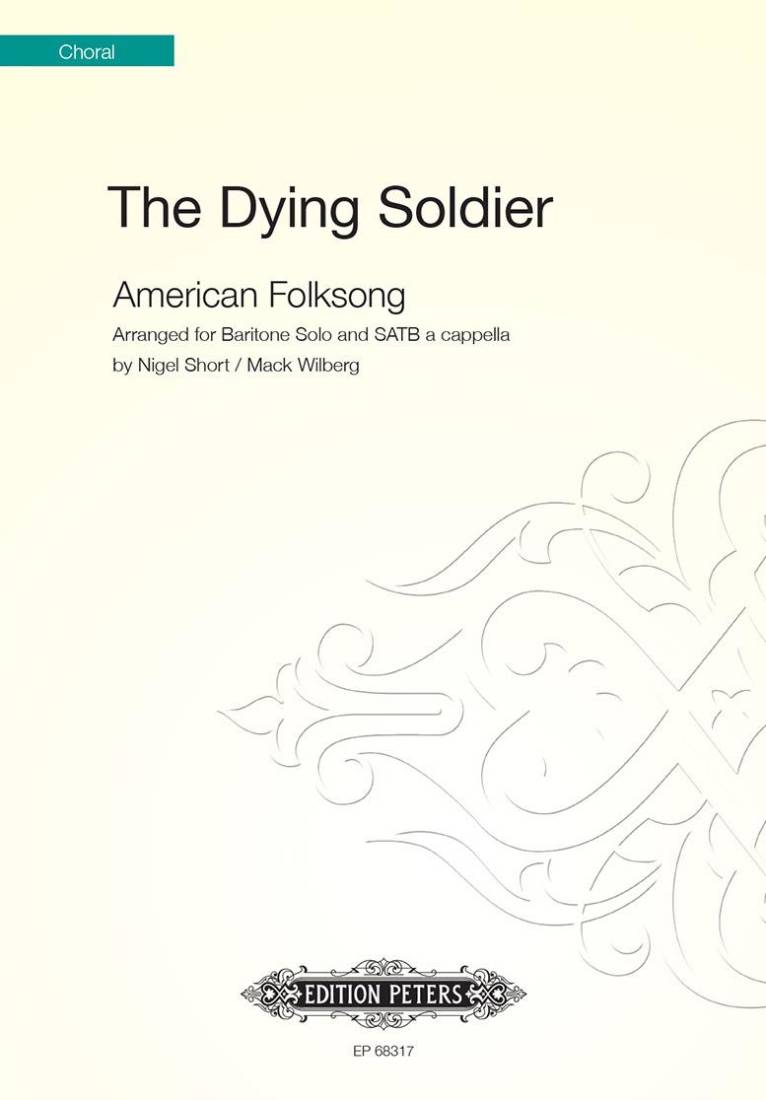 The Dying Soldier - Short/Wilberg - SATB