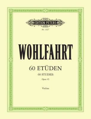 C.F. Peters Corporation - 60 Studies Op. 45 - Wohlfahrt/Sitt - Violin - Book