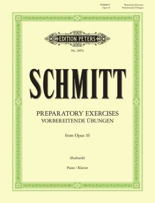 C.F. Peters Corporation - Preparatory Exercises: from Opus 16 - Schmitt/Ruthardt - Piano - Book