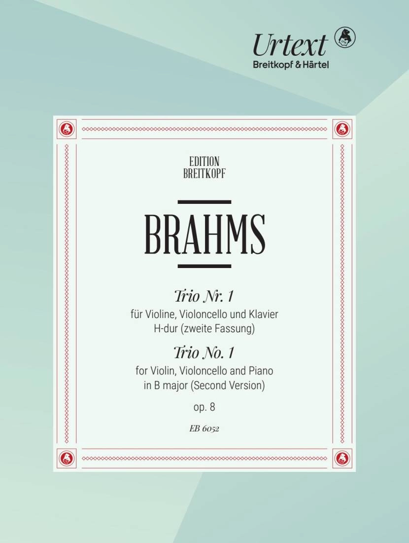 Piano Trio No. 1 in B major Op. 8 (Second Version) - Brahms - Violin/Cello/Piano - Score/Parts