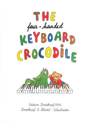 Breitkopf & Hartel - The Four-handed Keyboard Crocodile - Piano Duet (1 Piano, 4 Hands) Book