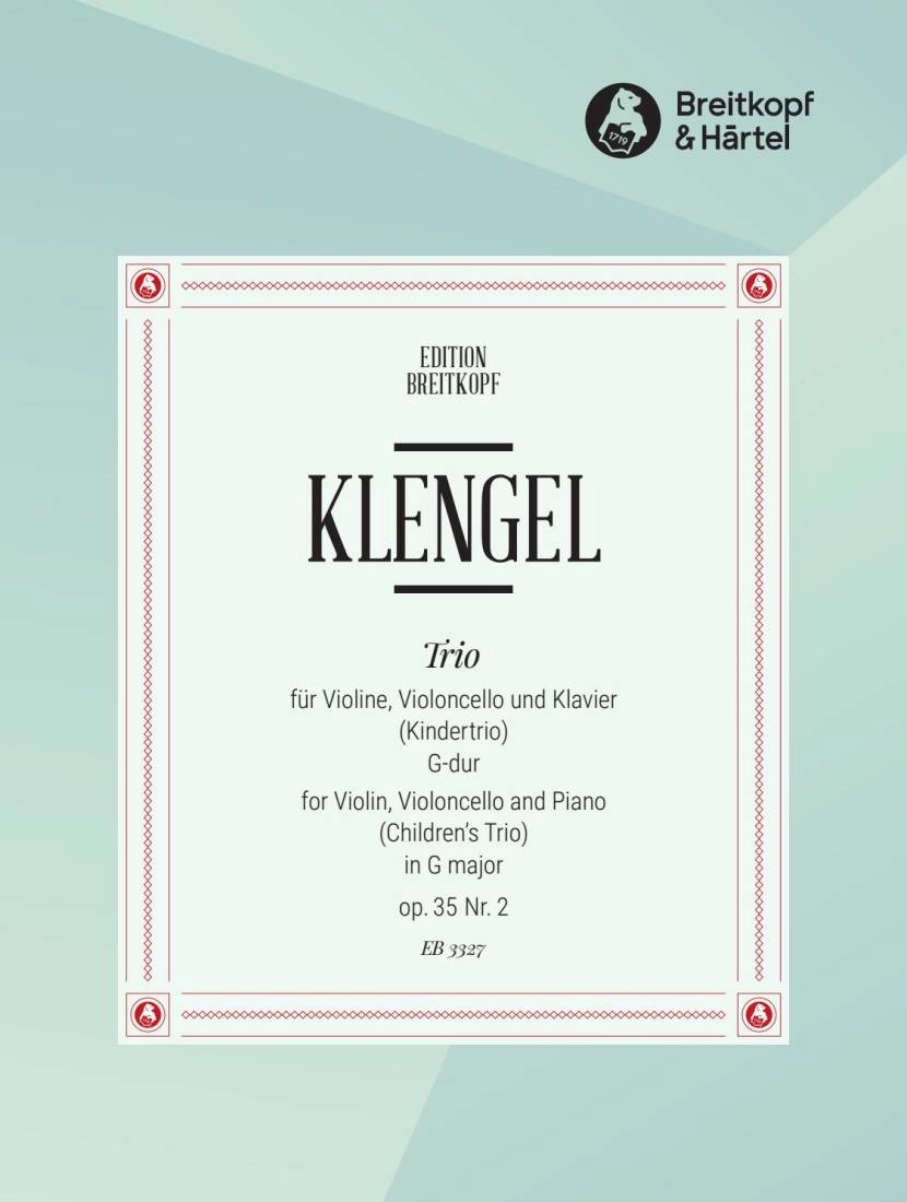 Children\'s Trio in G major, Op. 35 No. 2 - Klengel - Violin/Cello/Piano - Score/Parts