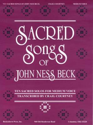 Beckenhorst Press Inc - Sacred Songs of John Ness Beck - Courtney - Medium Voice - Book