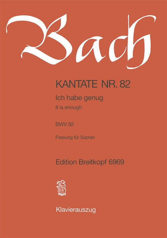 Cantata, BWV 82 \'\'Ich Habe Genug\'\' - Bach/Hellmann - Piano/Vocal (Soprano) Score - Book