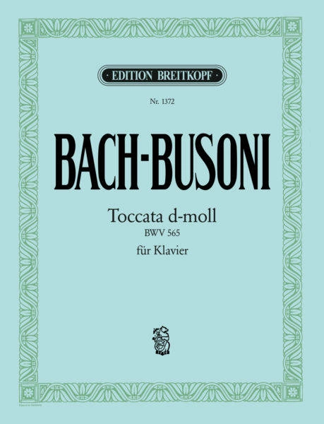 Toccata in D minor BWV 565 - Bach Busoni - Piano - Sheet Music