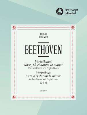 Breitkopf & Hartel - Variations on La ci darem la mano from Mozarts Don Giovanni WoO 28 - Beethoven/Stein - 2 Oboes/English Horn - Score/Parts