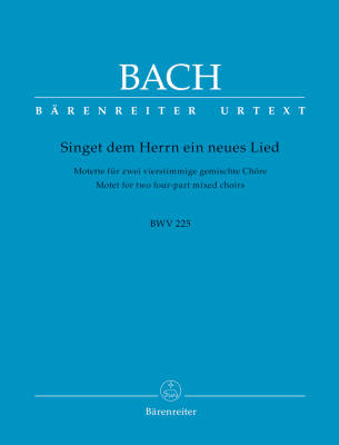 Baerenreiter Verlag - Singet dem Herrn ein neues Lied BWV 225 - Bach - Choral Score - Book