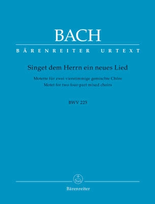 Baerenreiter Verlag - Singet dem Herrn ein neues Lied BWV 225 - Bach - Choral Score - Book