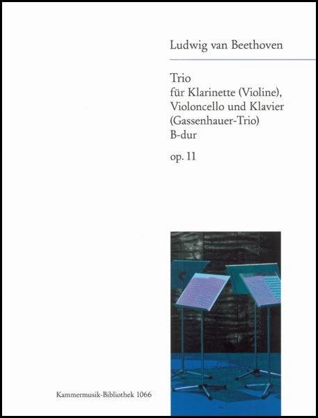 Piano Trio in Bb major (Gassenhauer-Trio), Op. 11 - Beethoven - Clarinet(Violin)/Cello/Piano - Parts